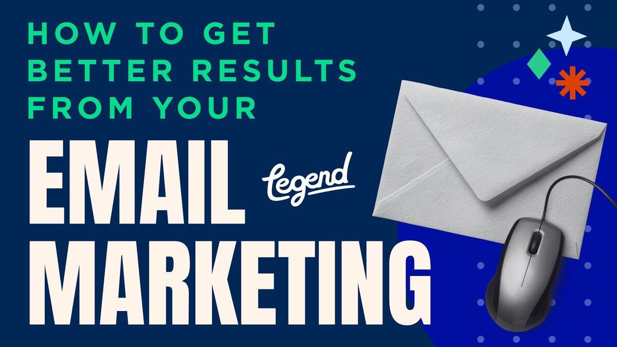 How to Get Better Results from Your Email Marketing
